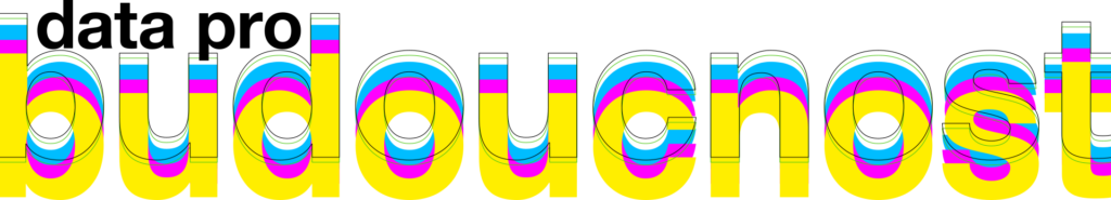 Data pro budoucnost